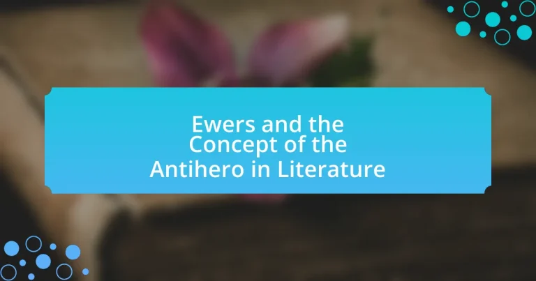 Ewers and the Concept of the Antihero in Literature