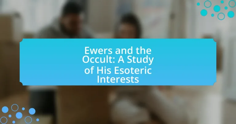 Ewers and the Occult: A Study of His Esoteric Interests
