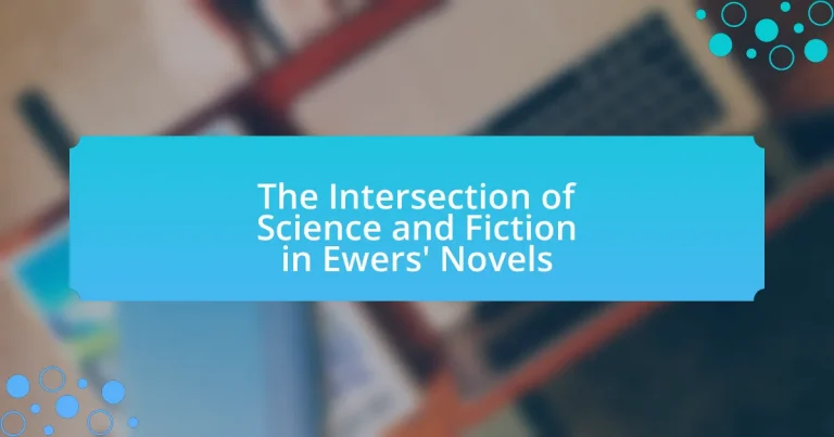 The Intersection of Science and Fiction in Ewers’ Novels