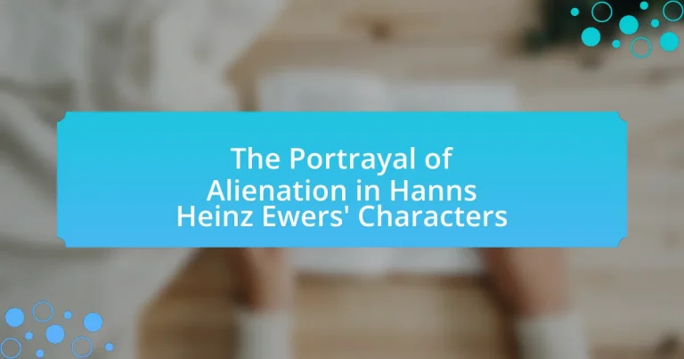 The Portrayal of Alienation in Hanns Heinz Ewers’ Characters