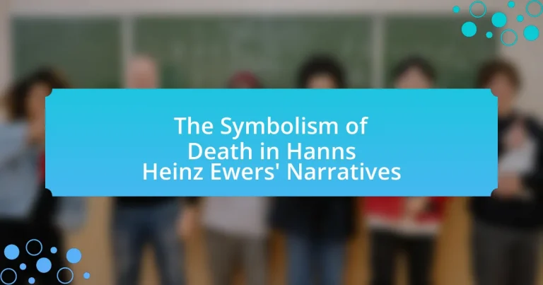 The Symbolism of Death in Hanns Heinz Ewers’ Narratives